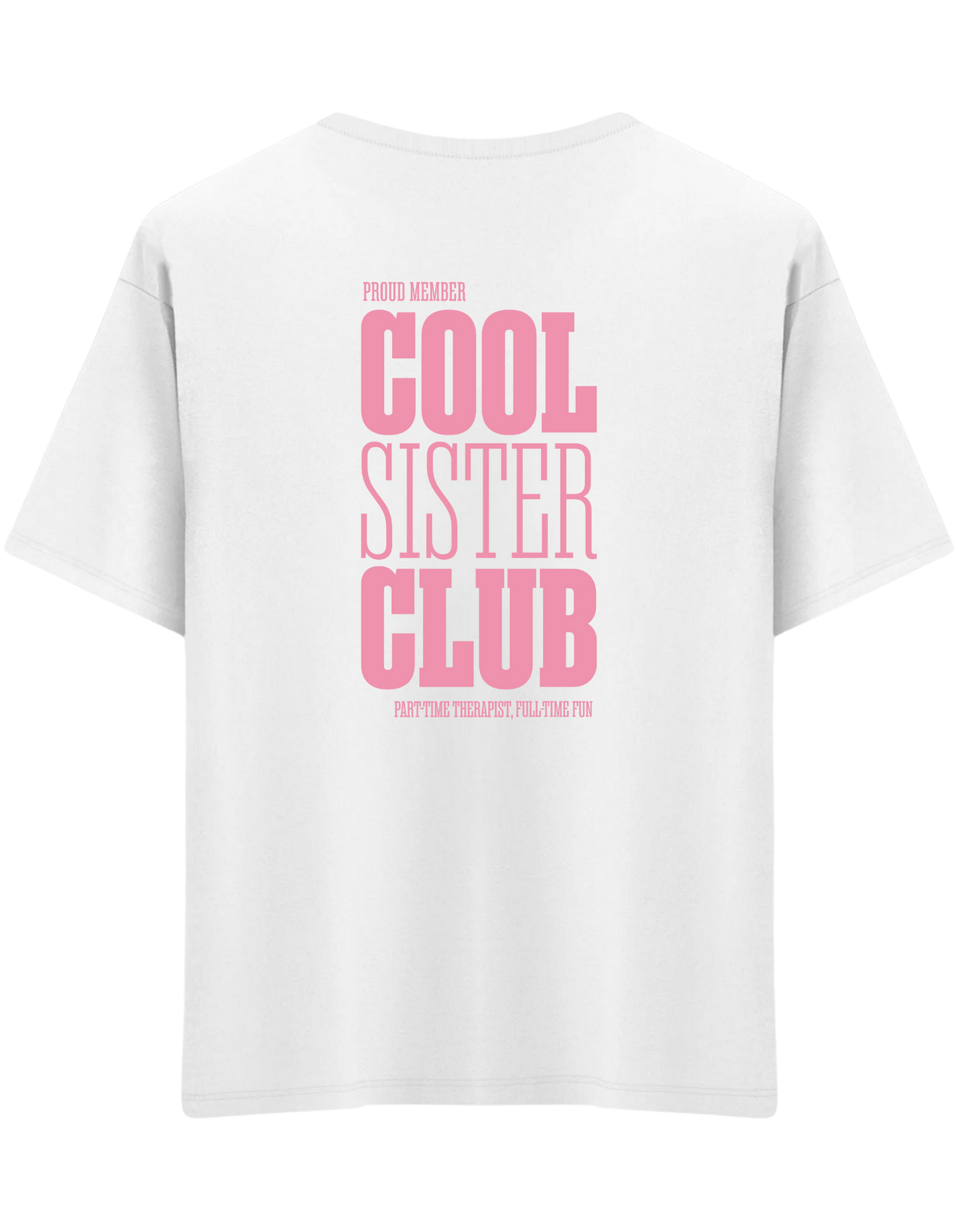 Cool Sister Club Baskılı Bisiklet Yaka Oversize T-shirt