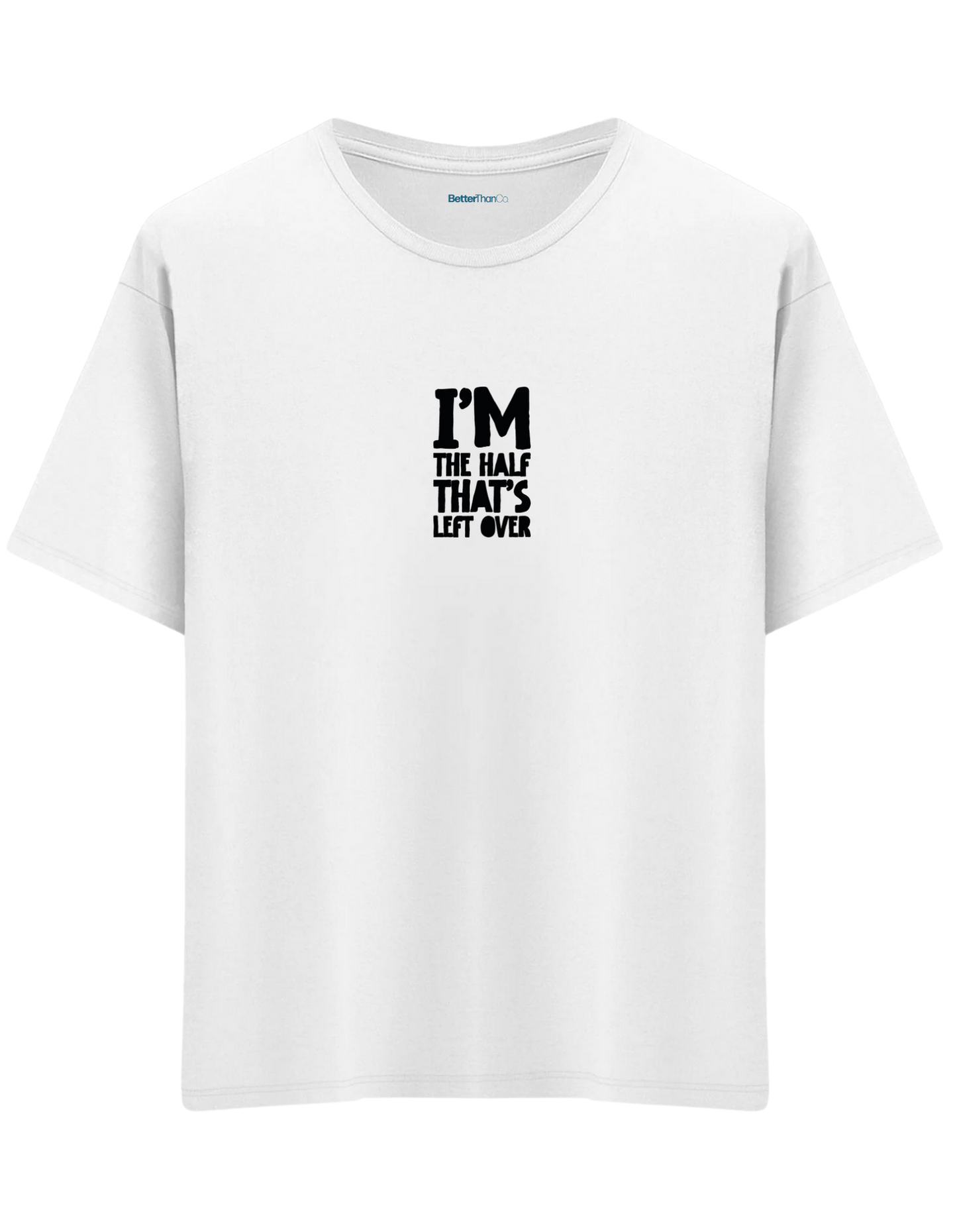 That's Left Over Baskılı Bisiklet Yaka Oversize T-shirt