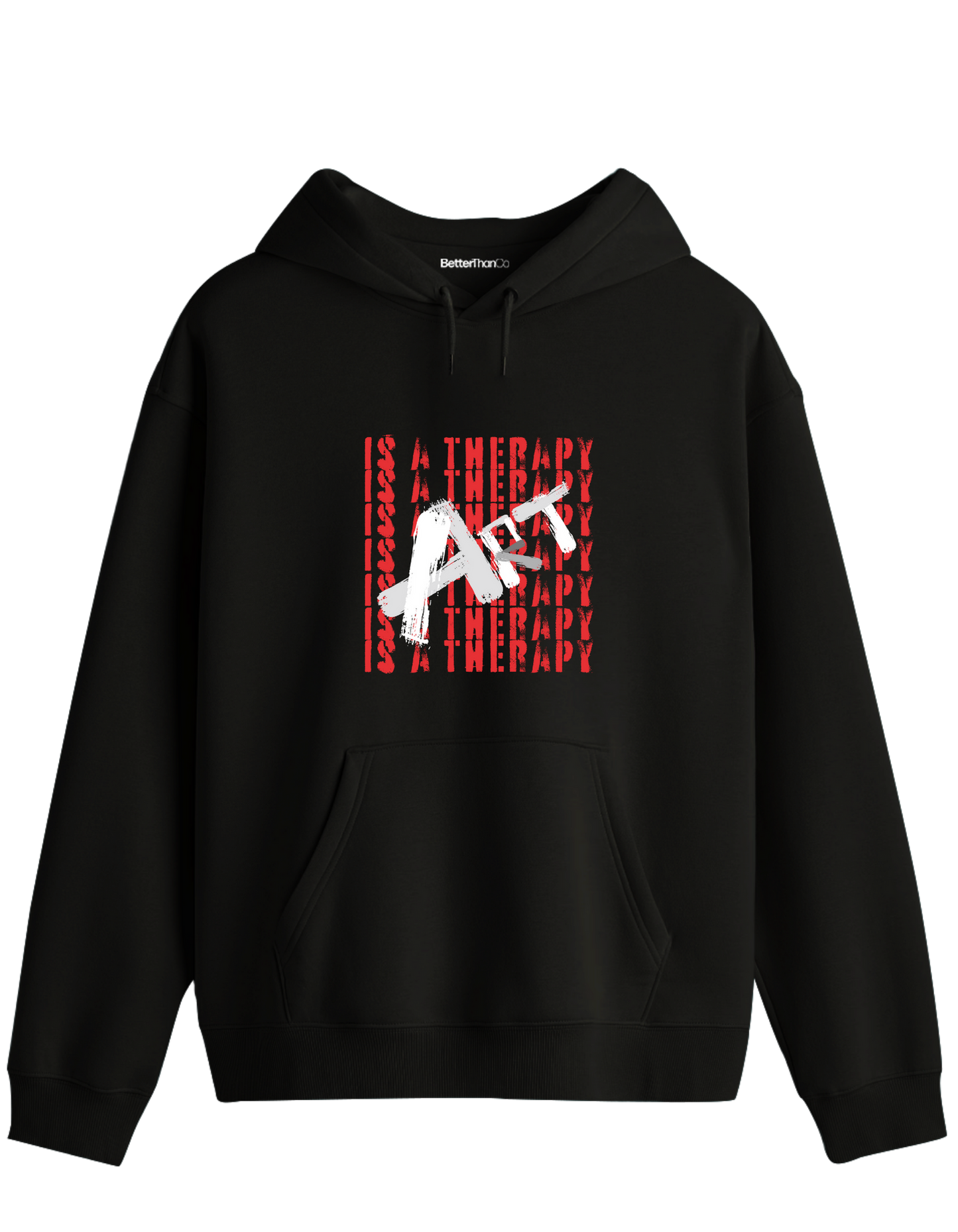 Art Is a Therapy Baskılı Unisex Kapüşonlu Yaka Hoodie