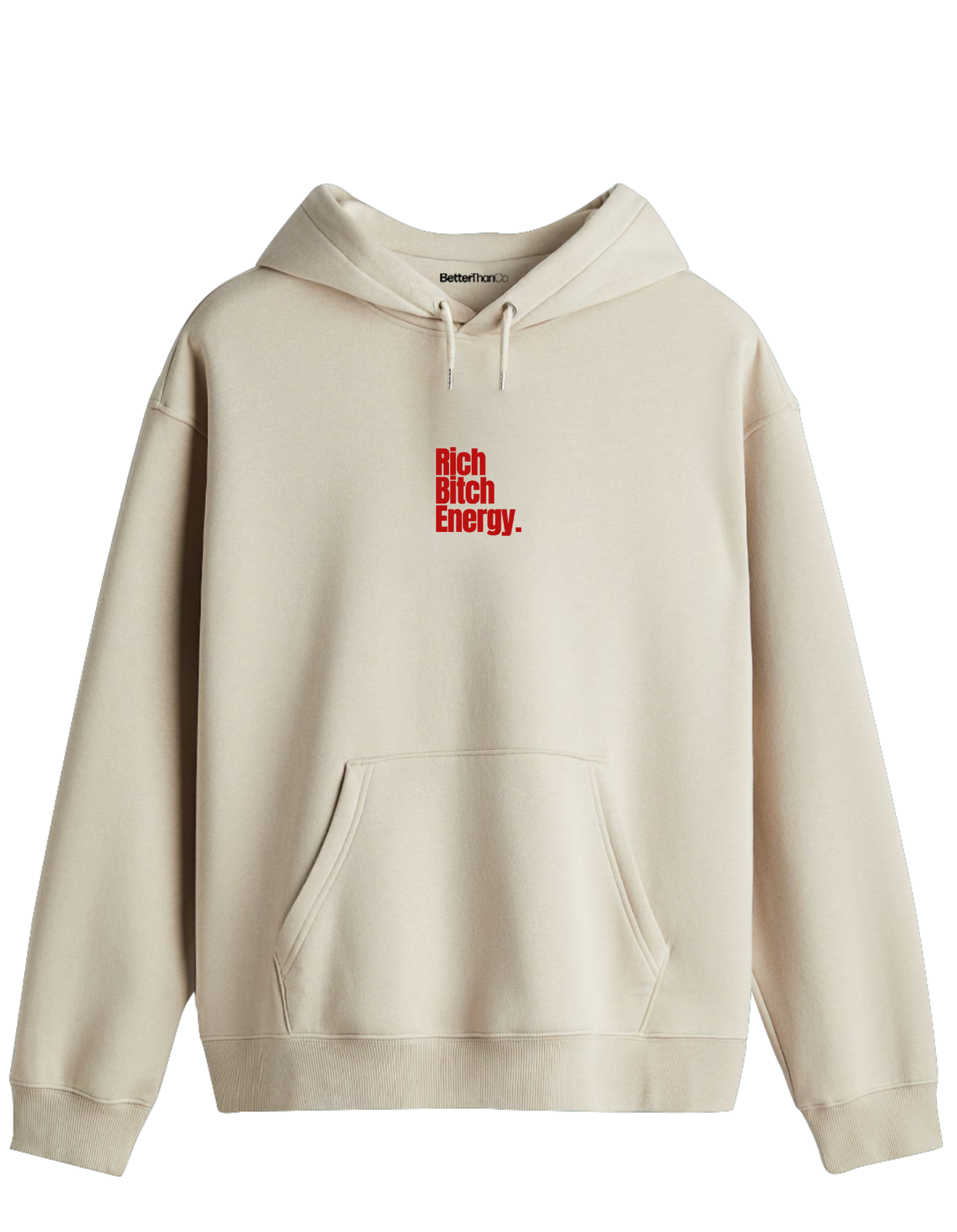 Rich Bitch Energy Baskılı Unisex Kapüşonlu Yaka Hoodie