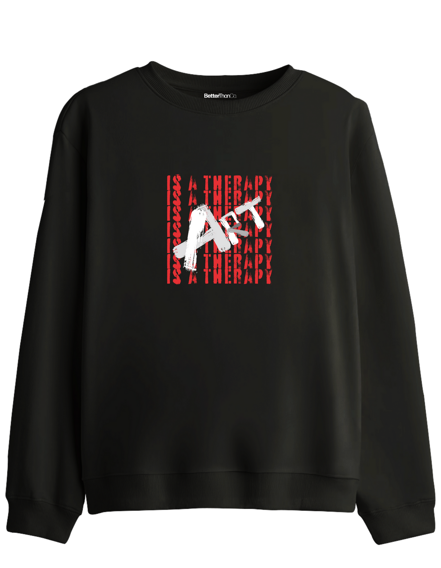 Art Is a Therapy Baskılı Bisiklet Yaka Sweatshirt