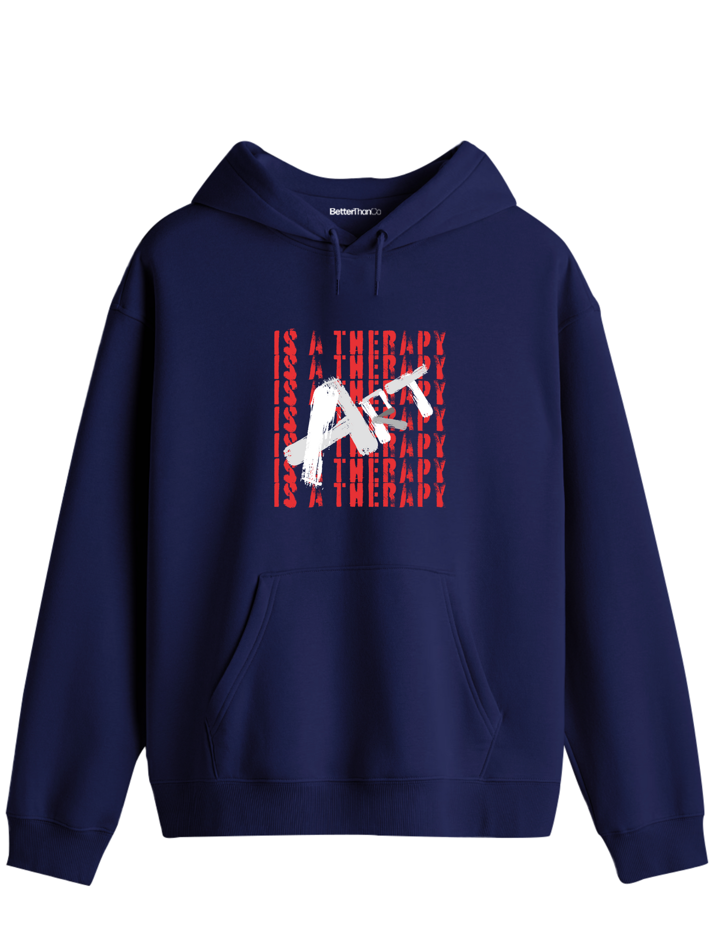 Art Is a Therapy Baskılı Unisex Kapüşonlu Yaka Hoodie
