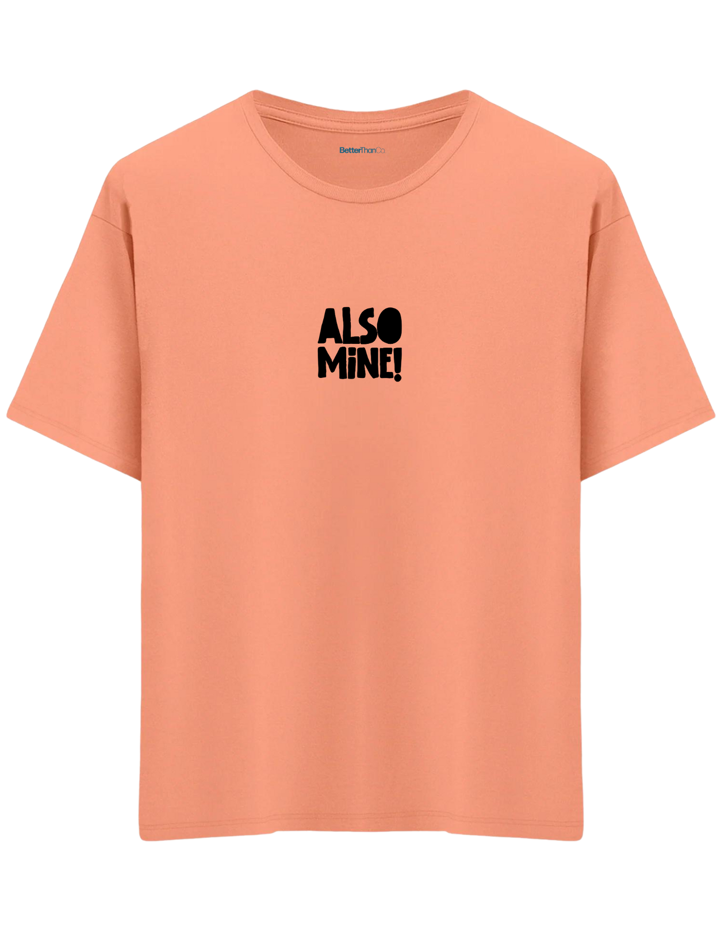Also Mine! Baskılı Bisiklet Yaka Oversize T-shirt