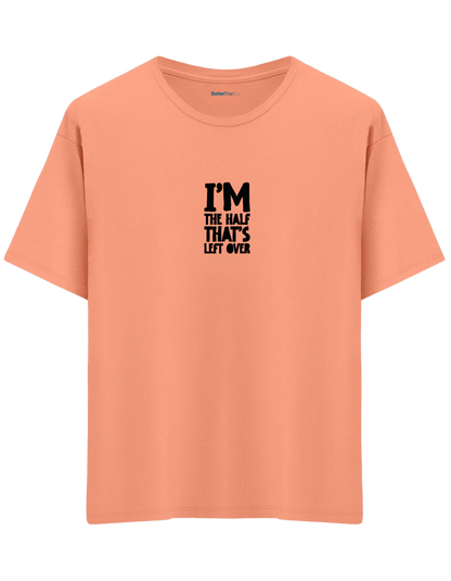 That's Left Over Baskılı Bisiklet Yaka Oversize T-shirt