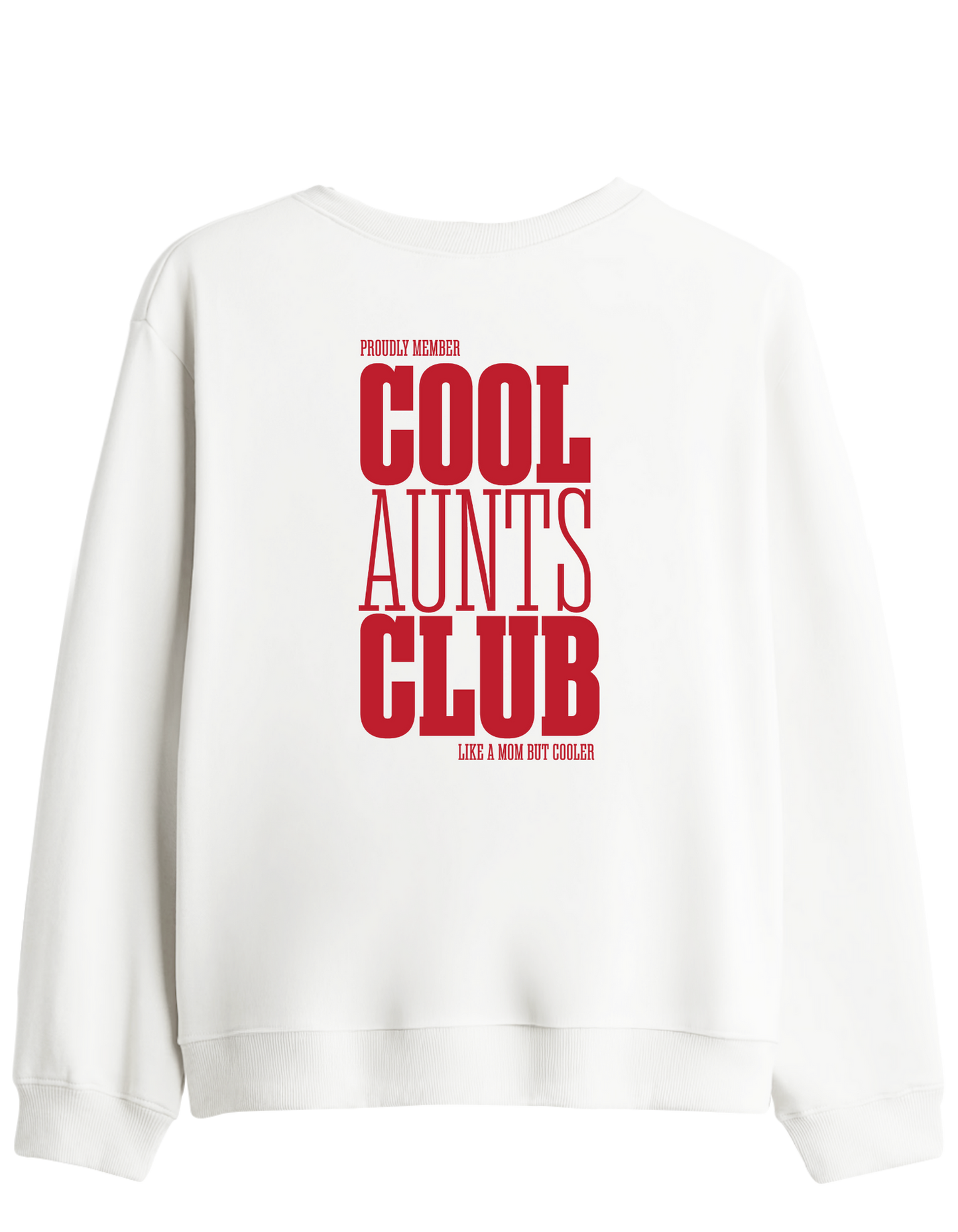 Cool Aunts Club - Sweatshirt