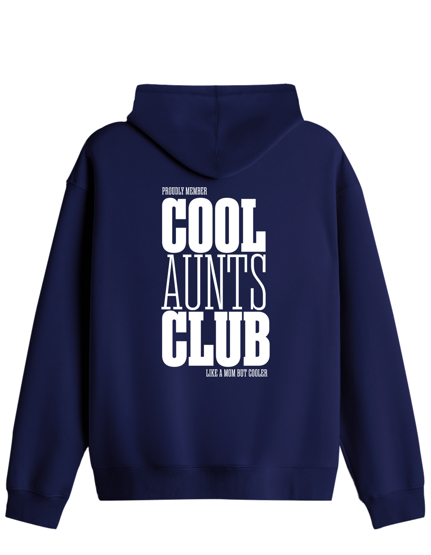 Cool Aunts Club Baskılı Unisex Kapüşonlu Yaka Hoodie