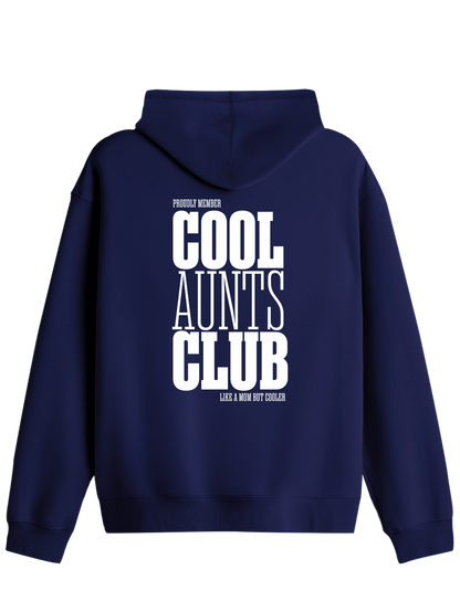 Cool Aunts Club Baskılı Unisex Kapüşonlu Yaka Hoodie