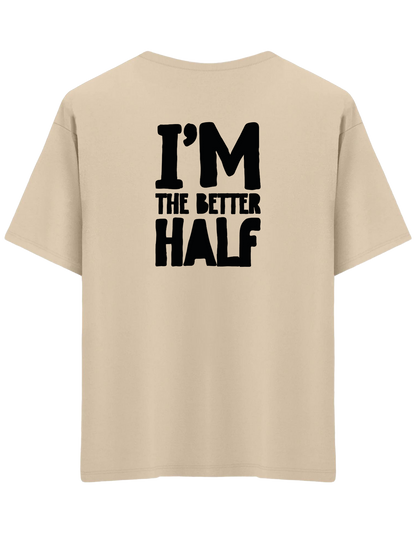 The Better Half Baskılı Bisiklet Yaka Oversize T-shirt