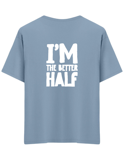 The Better Half Baskılı Bisiklet Yaka Oversize T-shirt