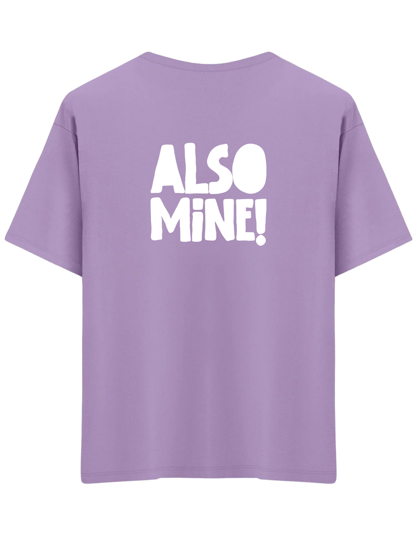 Also Mine! Baskılı Bisiklet Yaka Oversize T-shirt