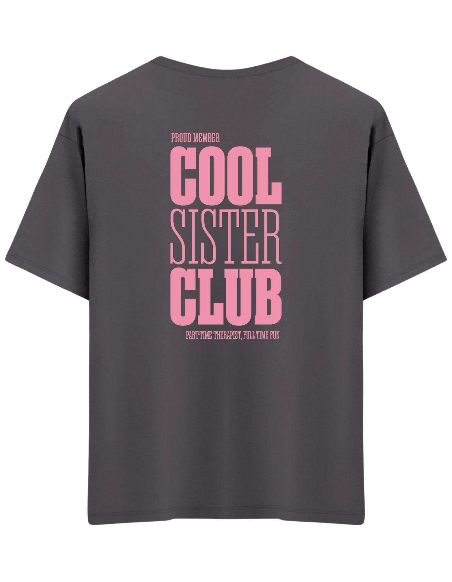 Cool Sister Club Baskılı Bisiklet Yaka Oversize T-shirt