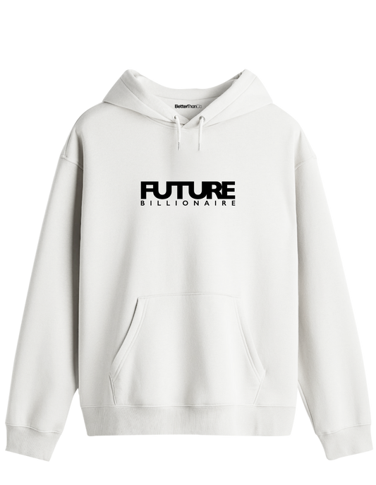 Future Billionaire Baskılı Unisex Kapüşonlu Yaka Hoodie