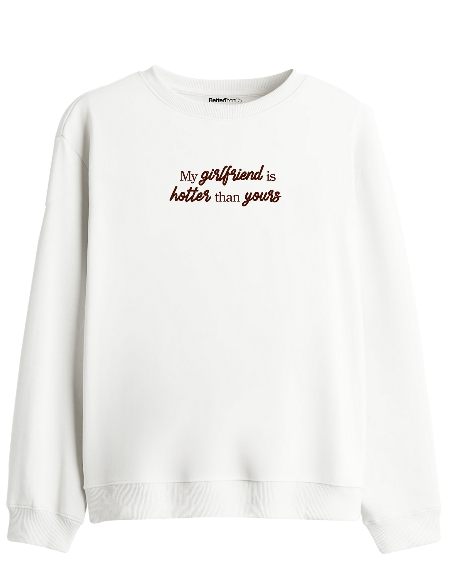 My Girlfriend Baskılı Bisiklet Yaka Sweatshirt