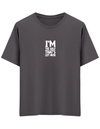 That's Left Over Baskılı Bisiklet Yaka Oversize T-shirt