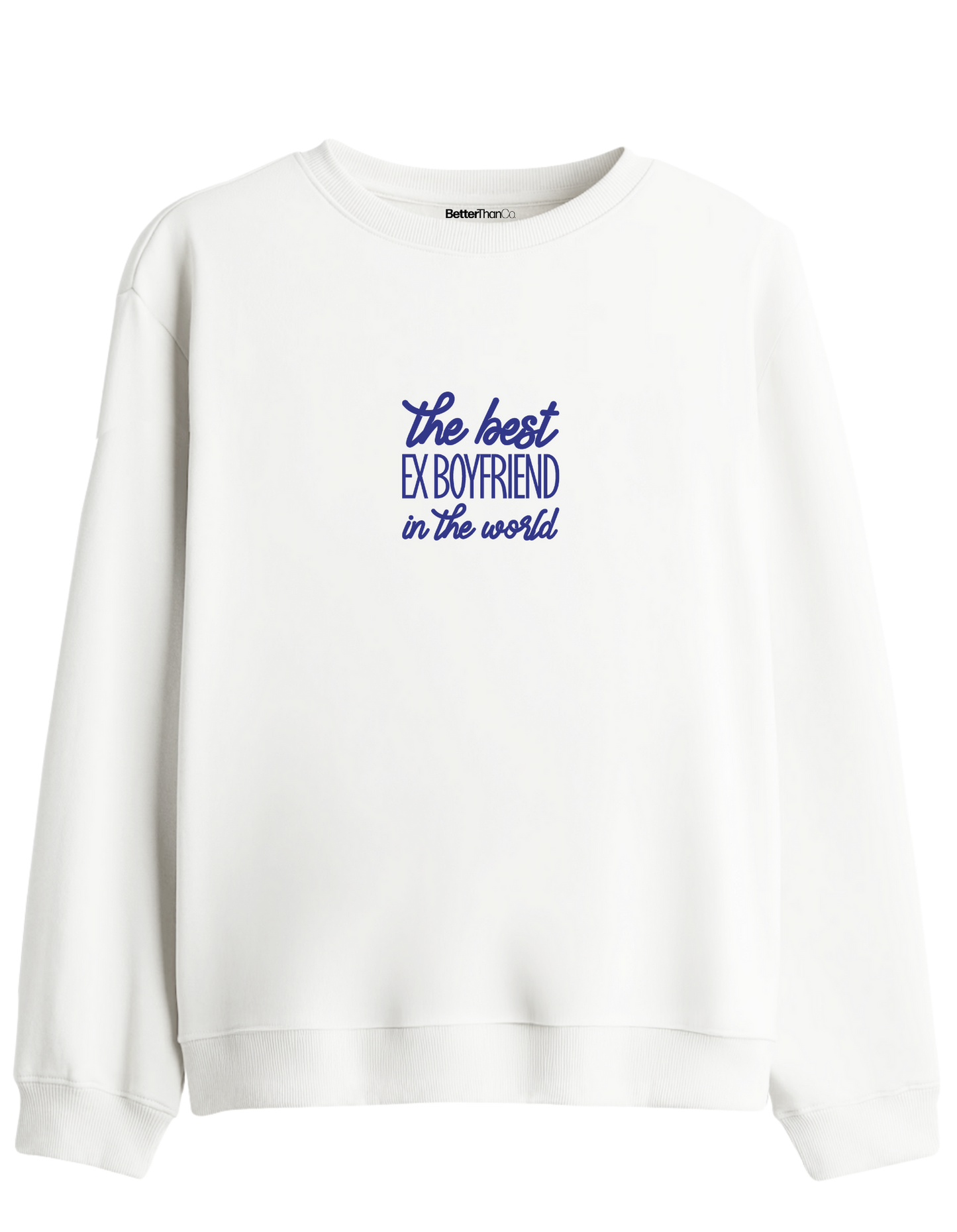 Ex Boyfriend Baskılı Bisiklet Yaka Sweatshirt