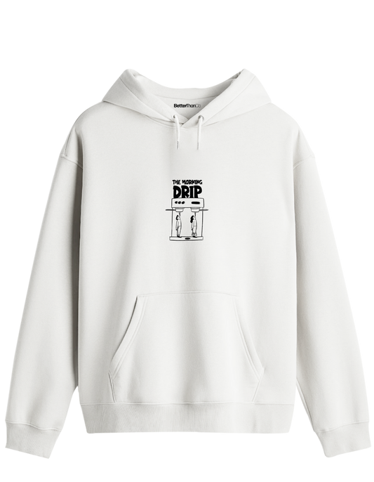 Morning Drip Baskılı Unisex Kapüşonlu Yaka Hoodie