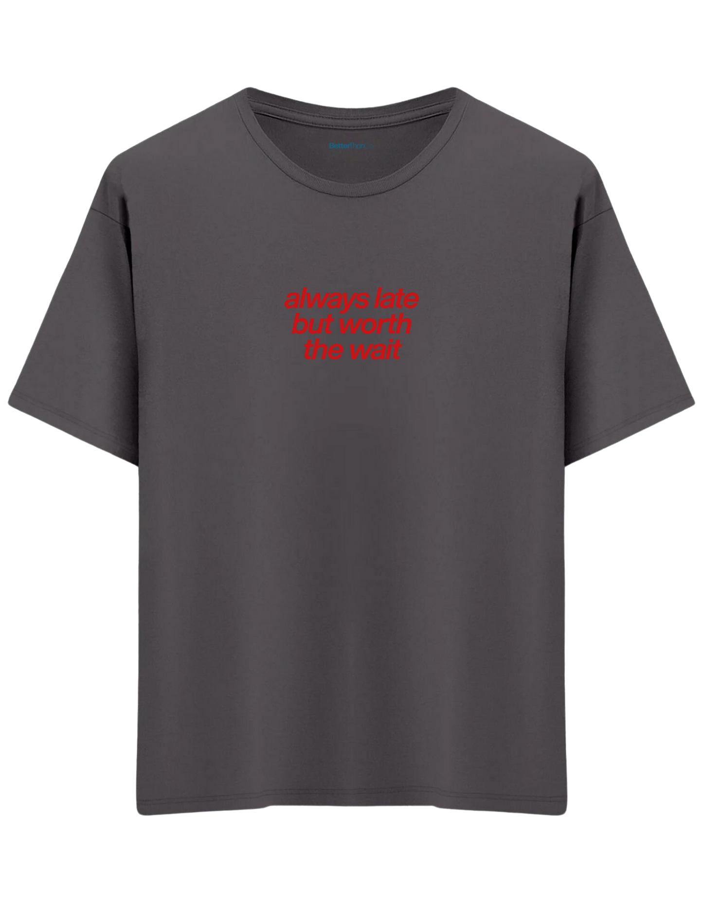 Always Late Baskılı Bisiklet Yaka Oversize T-shirt