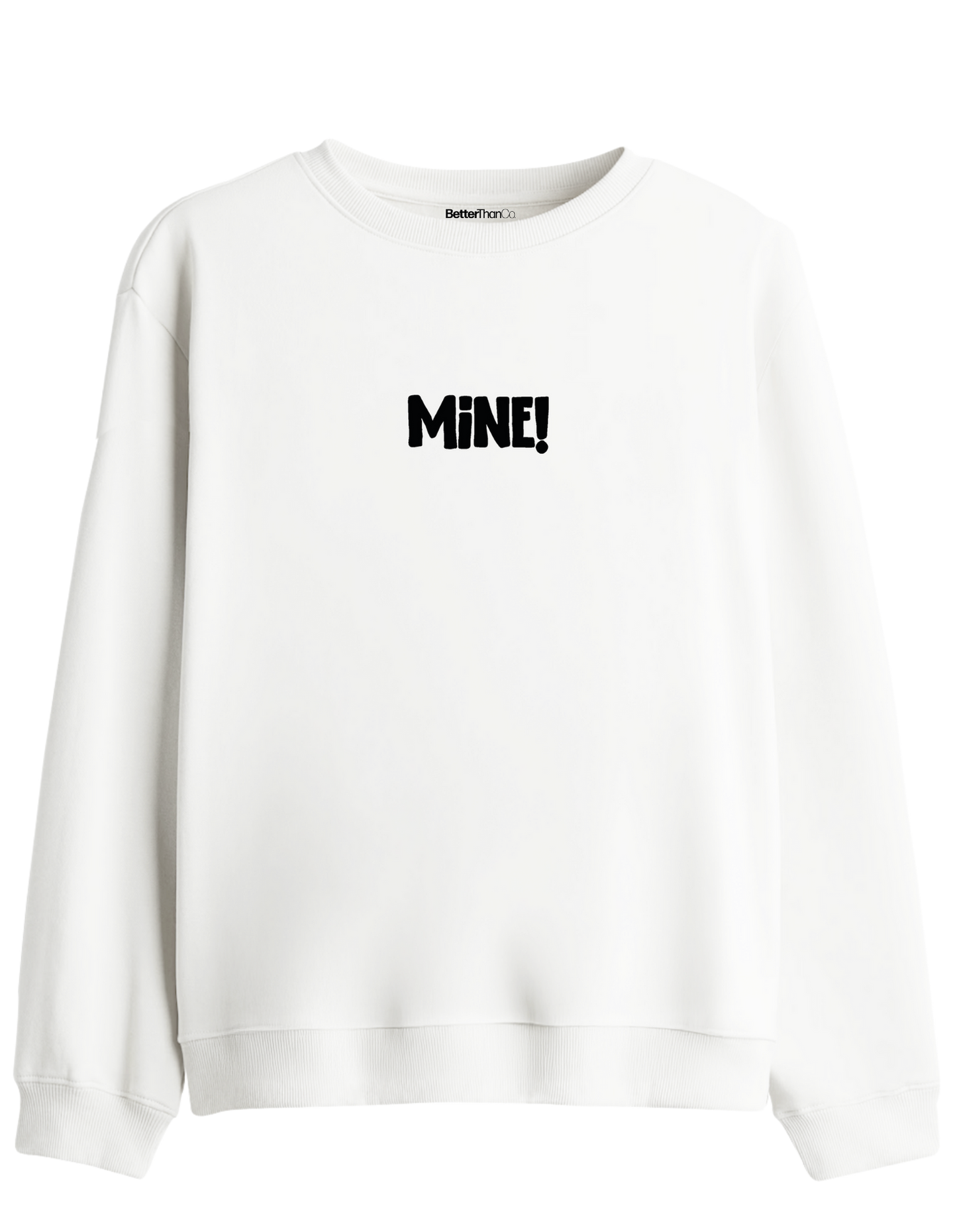 Mine! Baskılı Bisiklet Yaka Sweatshirt