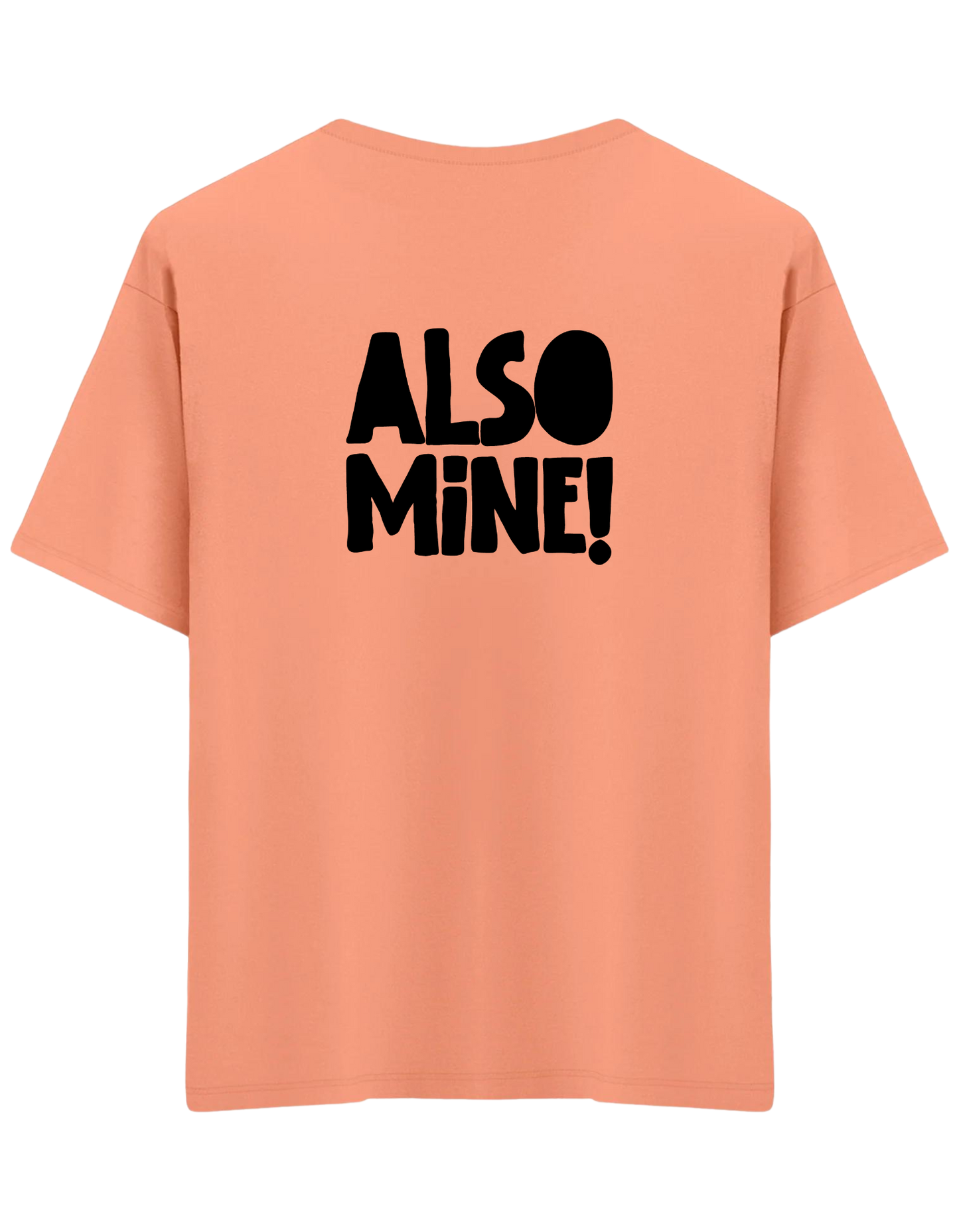 Also Mine! Baskılı Bisiklet Yaka Oversize T-shirt