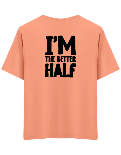 The Better Half Baskılı Bisiklet Yaka Oversize T-shirt