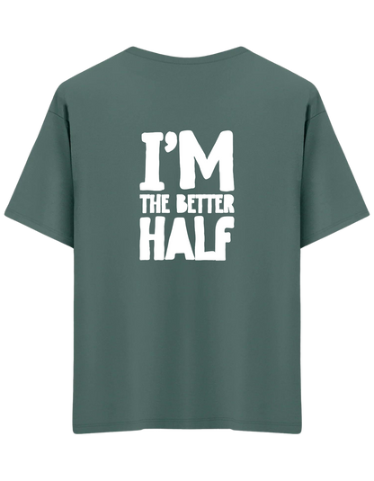 The Better Half Baskılı Bisiklet Yaka Oversize T-shirt