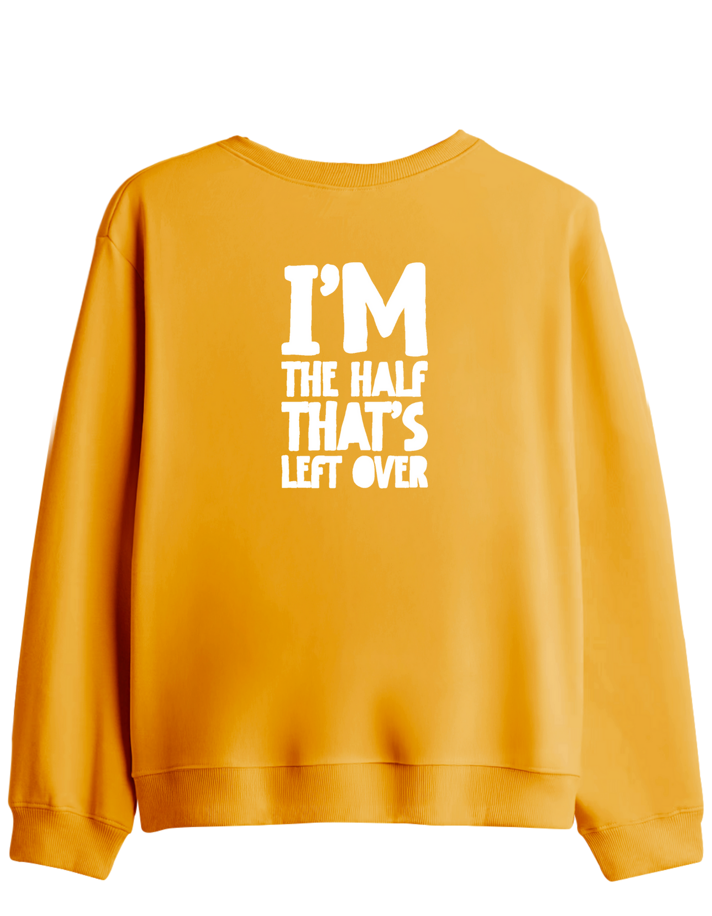That's Left Over Baskılı Bisiklet Yaka Sweatshirt
