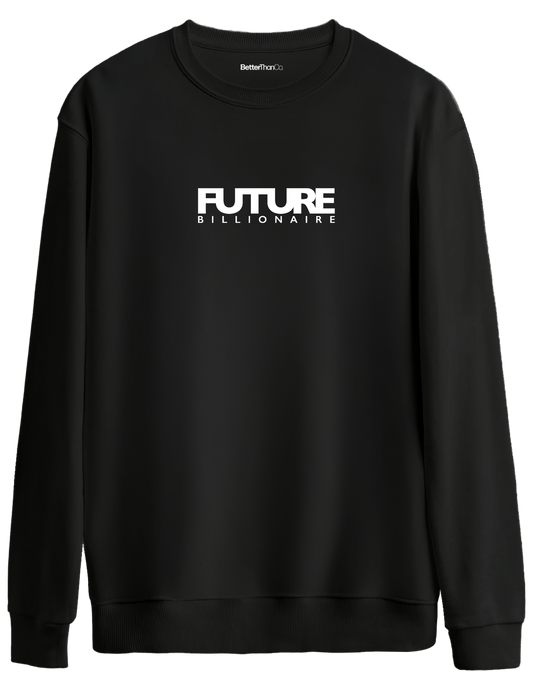 Future Billionaire Baskılı Bisiklet Yaka Oversize Sweatshirt