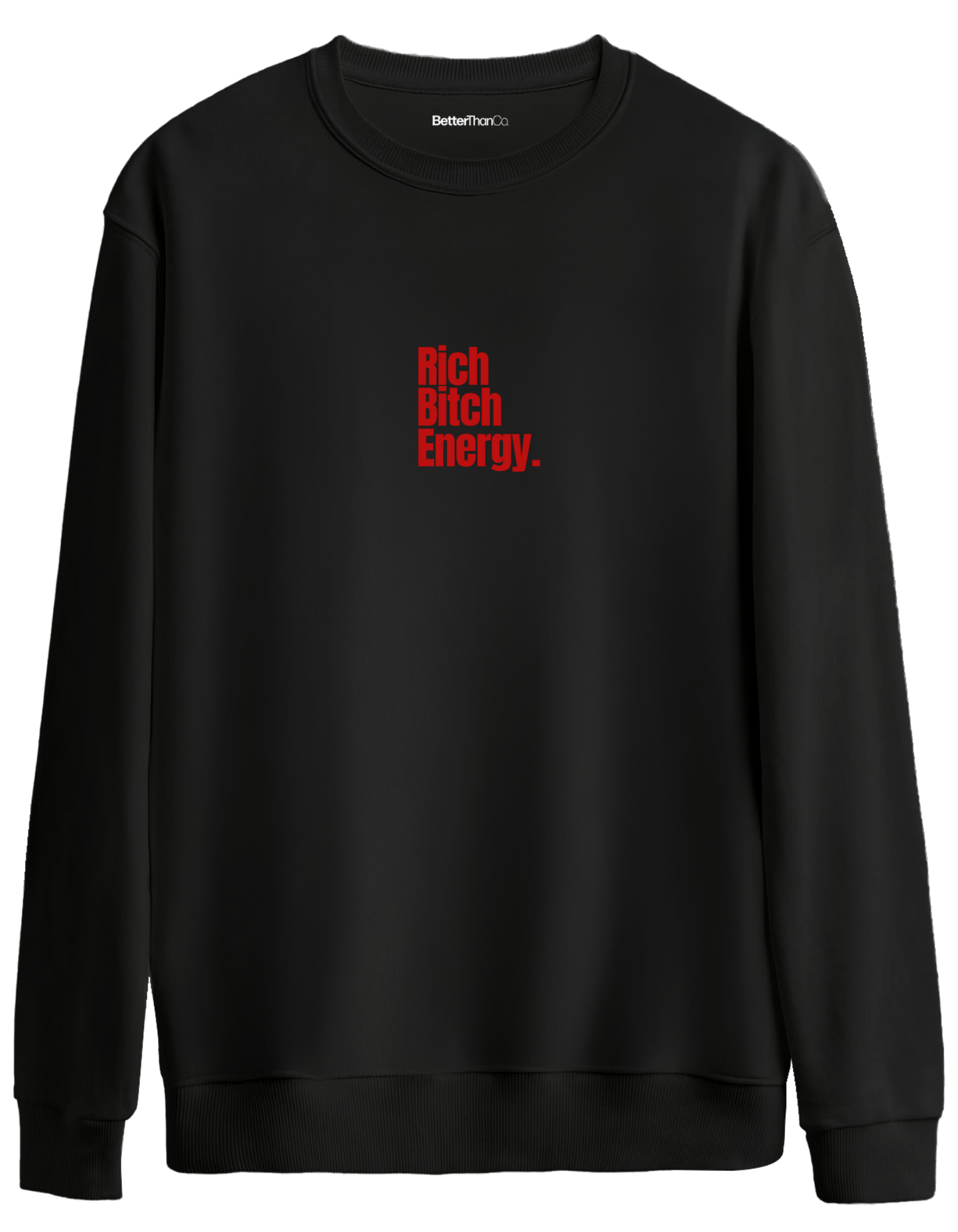 Rich Bitch Energy Baskılı Bisiklet Yaka Oversize Sweatshirt