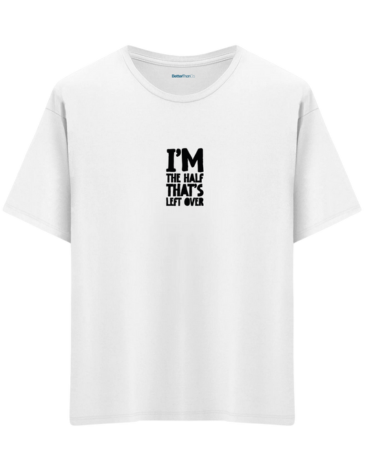 That's Left Over Baskılı Bisiklet Yaka Oversize T-shirt