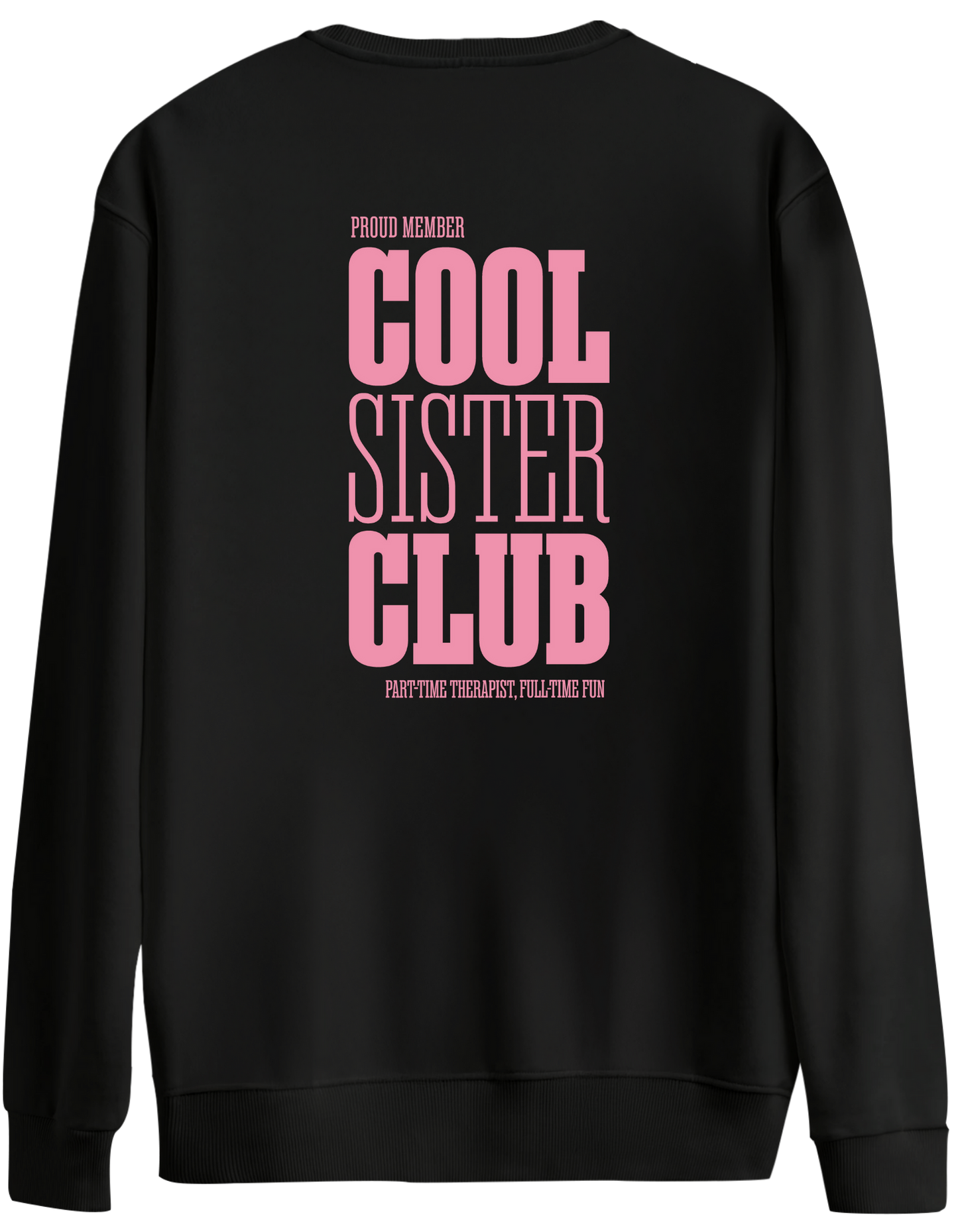 Cool Sister Club Baskılı Bisiklet Yaka Oversize Sweatshirt