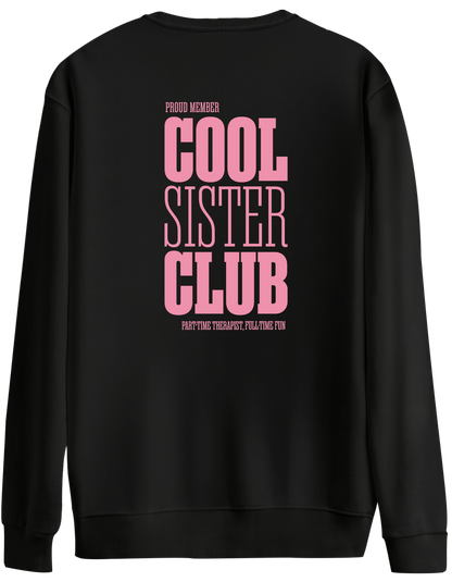 Cool Sister Club Baskılı Bisiklet Yaka Oversize Sweatshirt