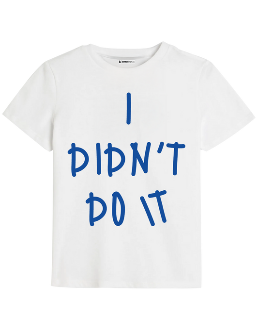 Didn't Do It Baskılı Bisiklet Yaka Çocuk t-shirt