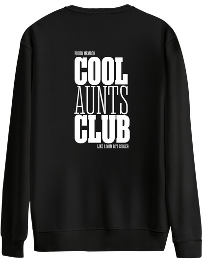 Cool Aunts Club Baskılı Bisiklet Yaka Oversize Sweatshirt