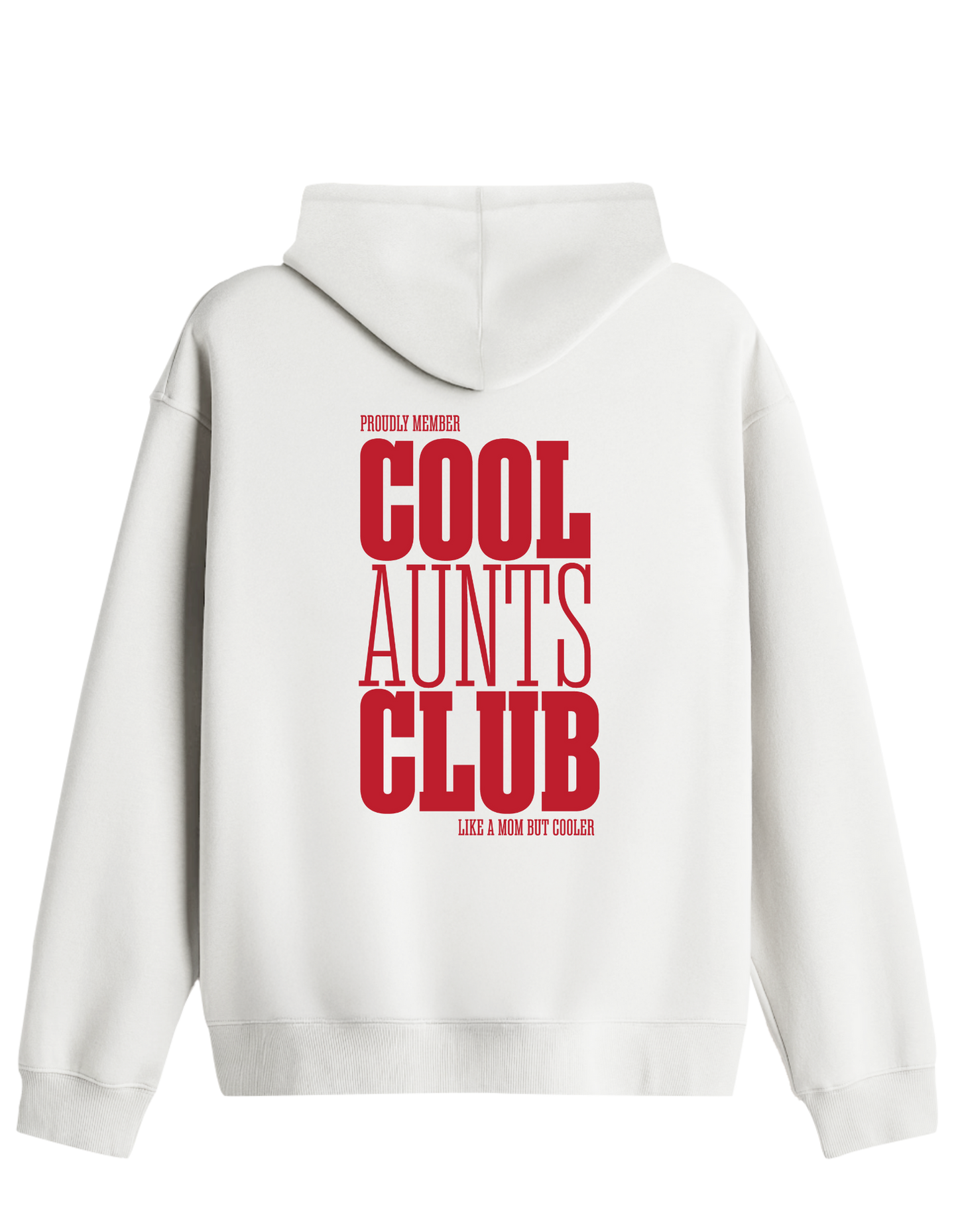Cool Aunts Club Baskılı Unisex Kapüşonlu Yaka Hoodie