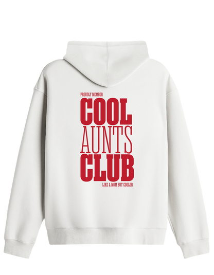 Cool Aunts Club Baskılı Unisex Kapüşonlu Yaka Hoodie