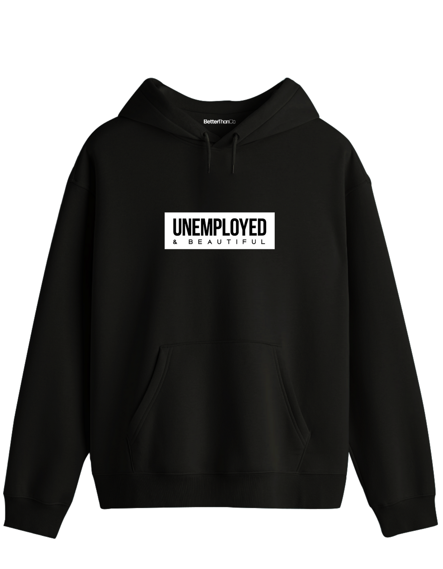 Unemployed Baskılı Unisex Kapüşonlu Yaka Hoodie