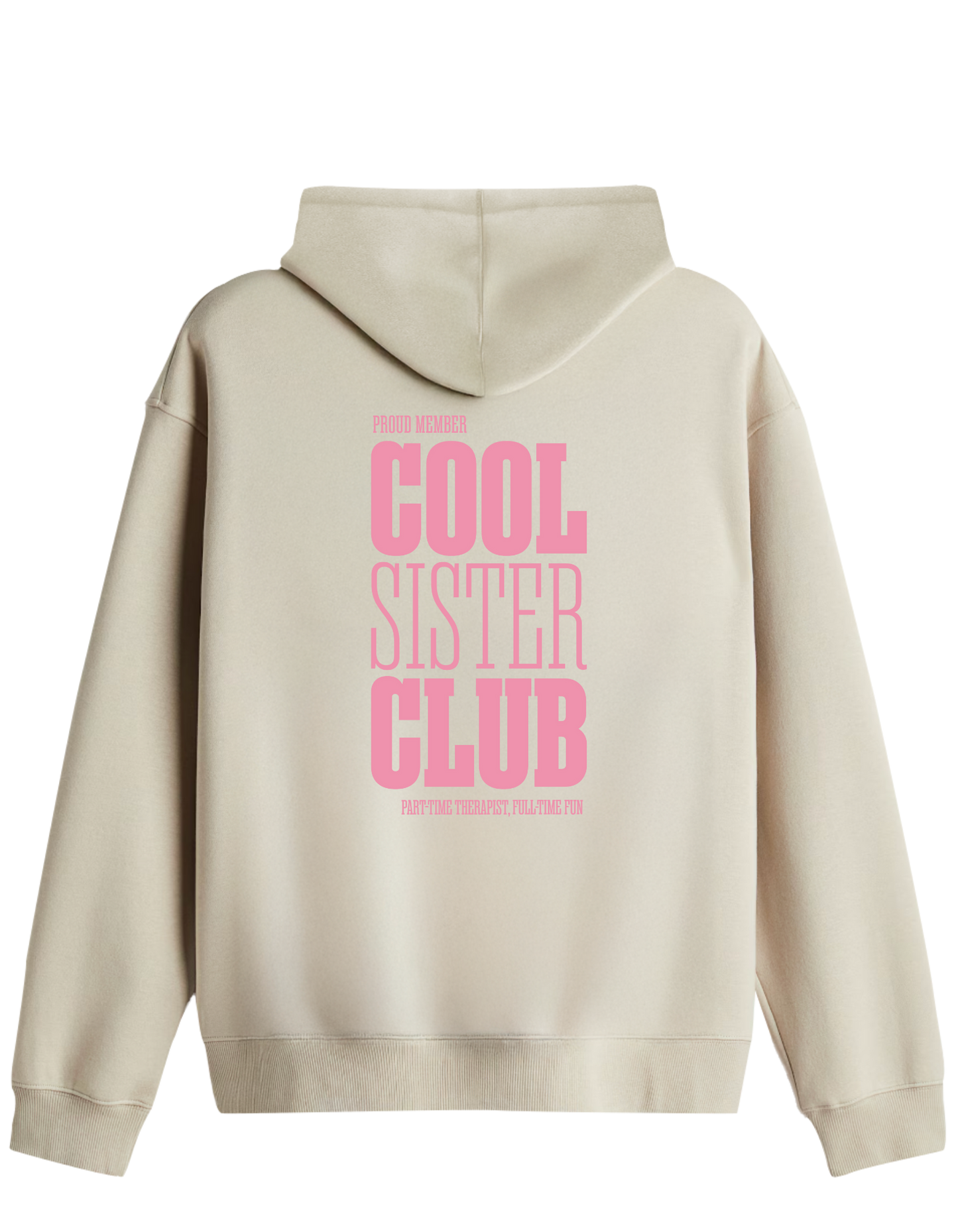 Cool Sister Club Baskılı Unisex Kapüşonlu Yaka Hoodie