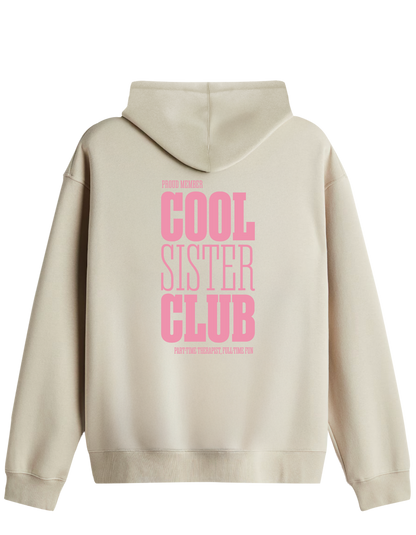 Cool Sister Club Baskılı Unisex Kapüşonlu Yaka Hoodie