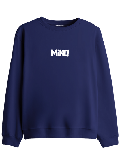 Mine! Baskılı Bisiklet Yaka Sweatshirt