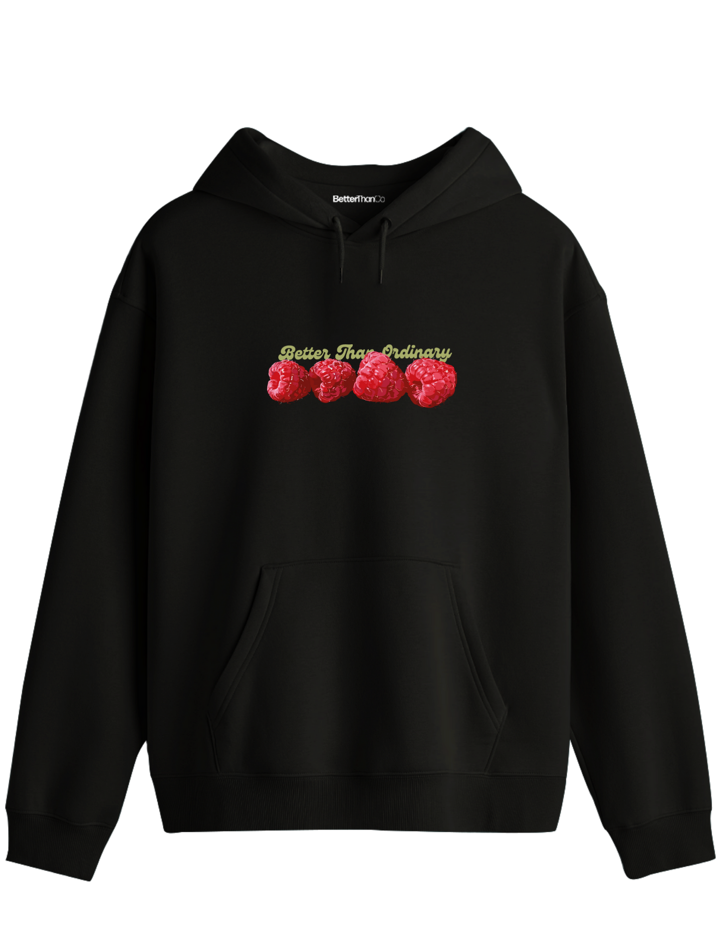BetterThanOrdinary Baskılı Unisex Kapüşonlu Yaka Hoodie