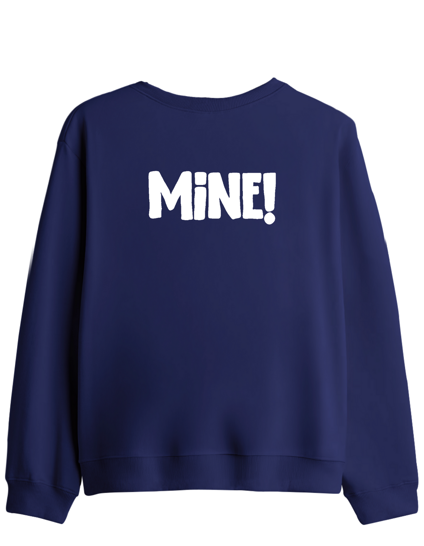 Mine! Baskılı Bisiklet Yaka Sweatshirt