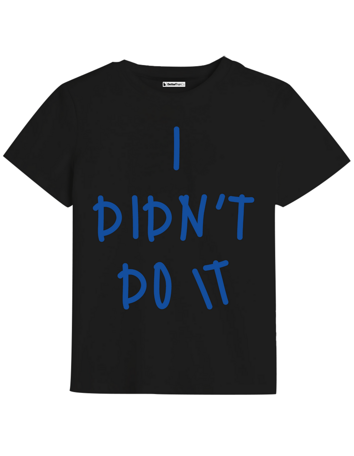 Didn't Do It Baskılı Bisiklet Yaka Çocuk t-shirt