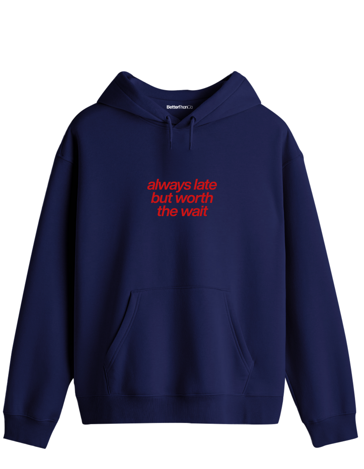Always Late Baskılı Unisex Kapüşonlu Yaka Hoodie