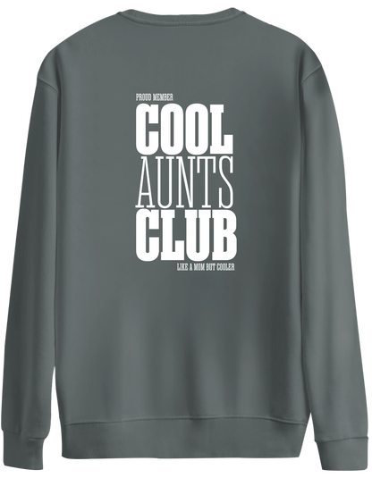 Cool Aunts Club Baskılı Bisiklet Yaka Oversize Sweatshirt
