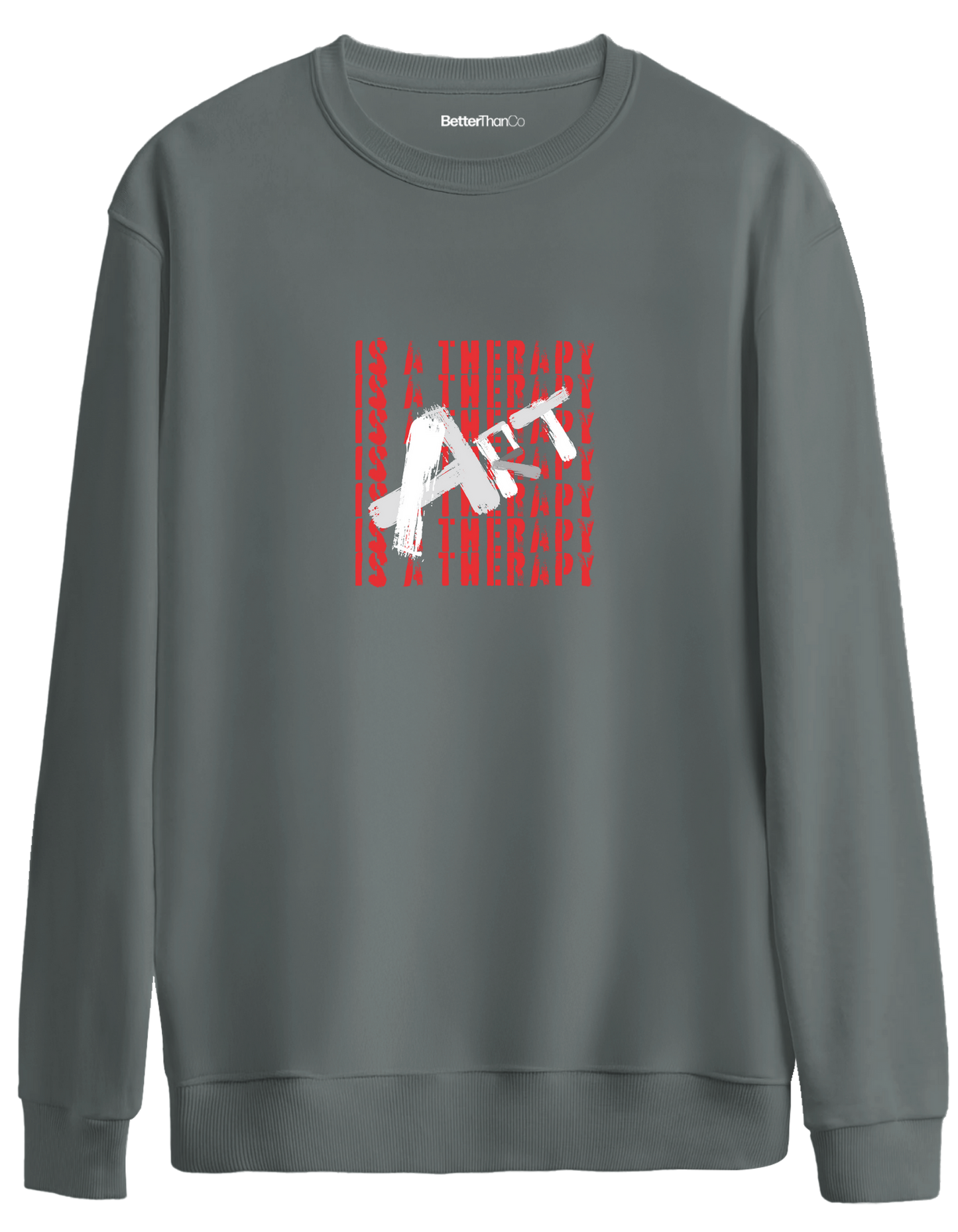 Art Is a Therapy Baskılı Bisiklet Yaka Oversize Sweatshirt