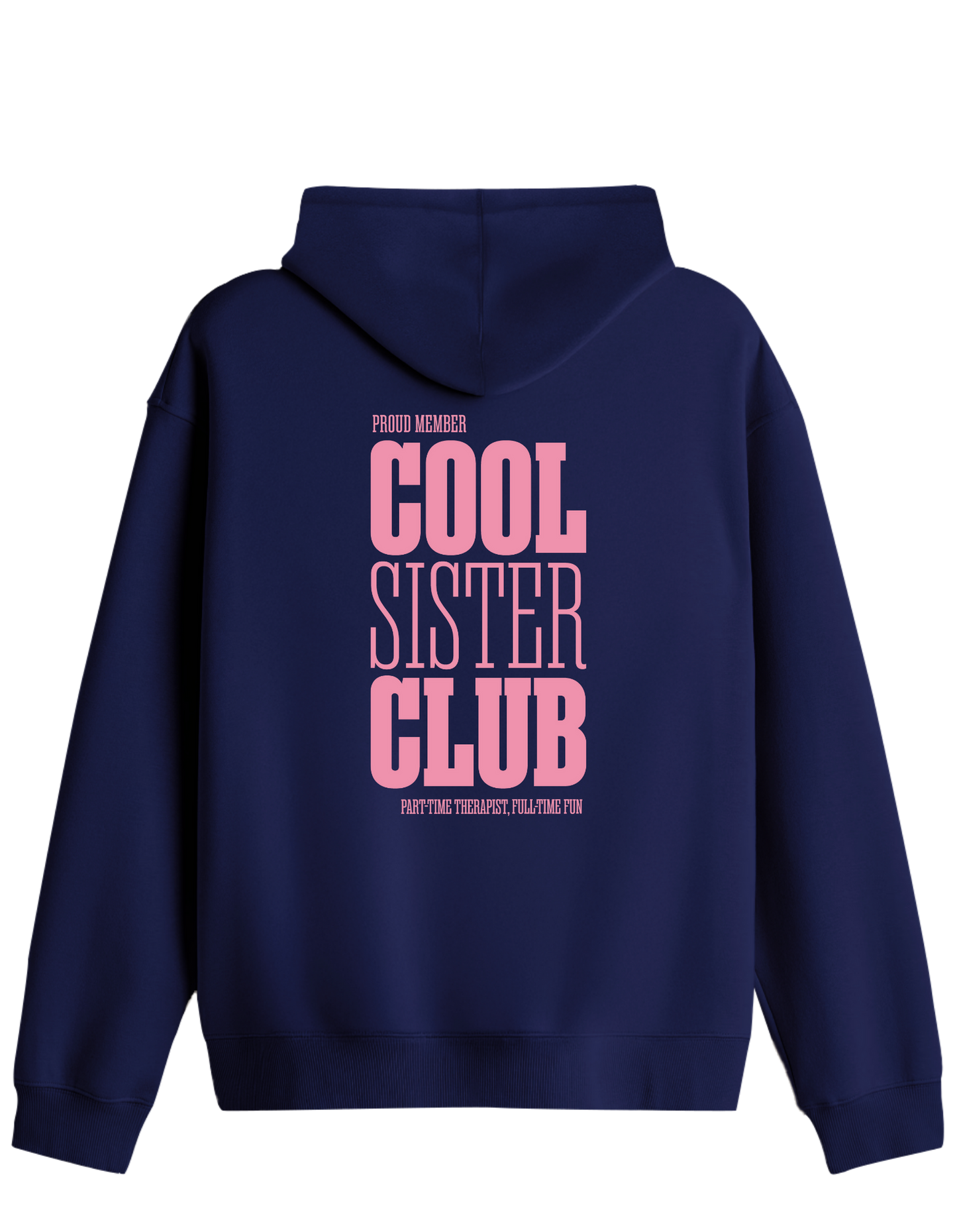 Cool Sister Club Baskılı Unisex Kapüşonlu Yaka Hoodie