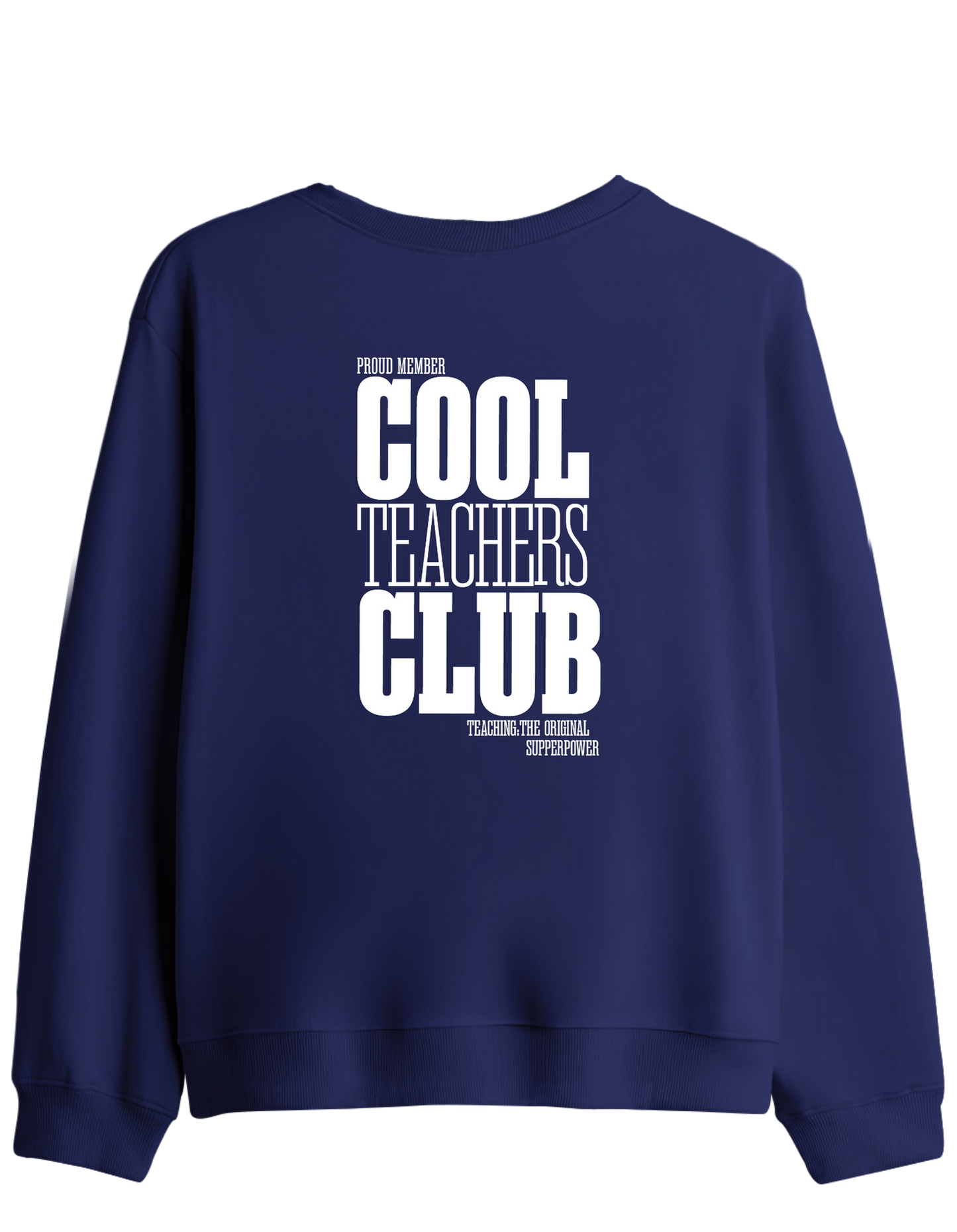 Cool Teachers Club Baskılı Bisiklet Yaka Sweatshirt
