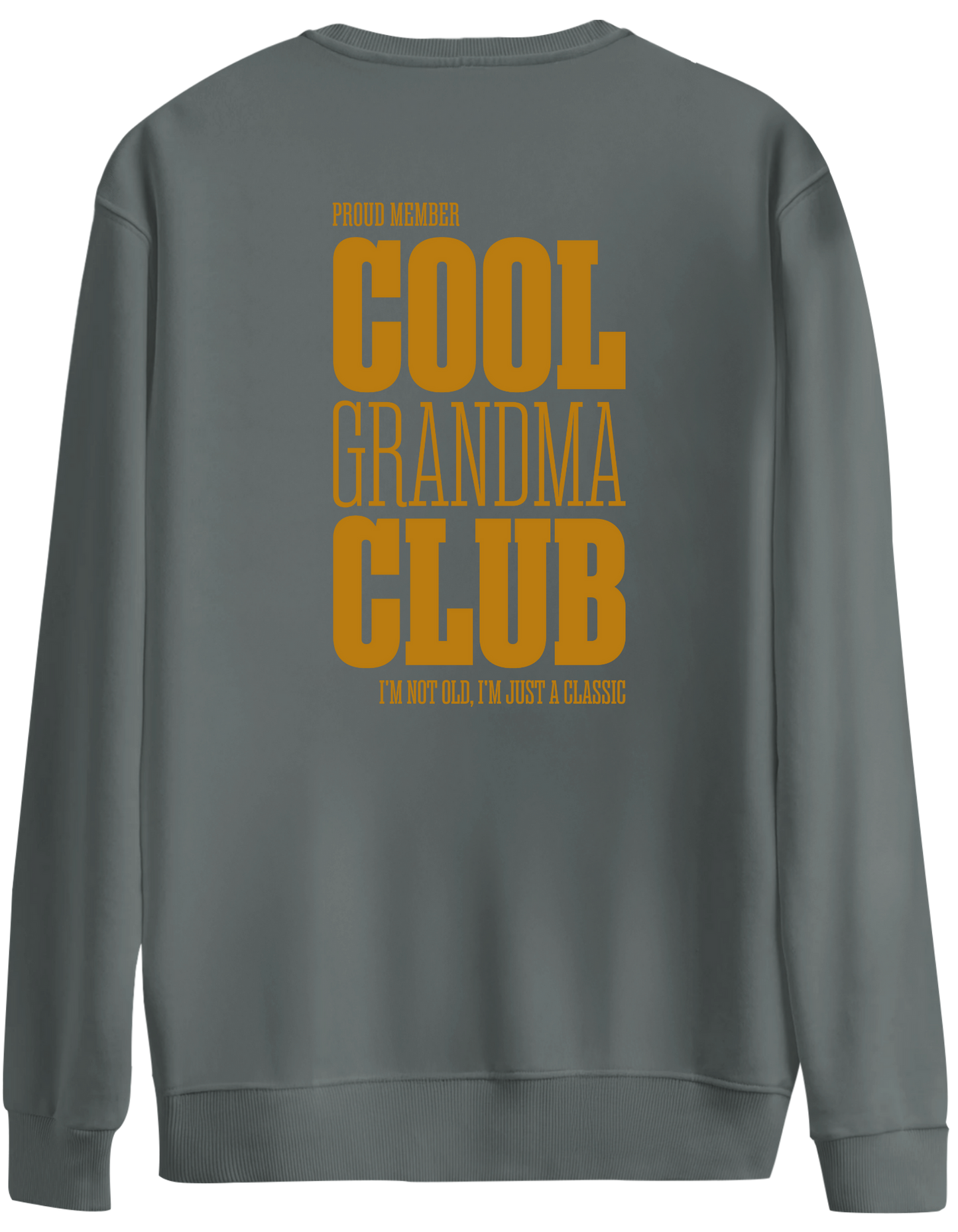 Cool Grandma Club Baskılı Bisiklet Yaka Oversize Sweatshirt