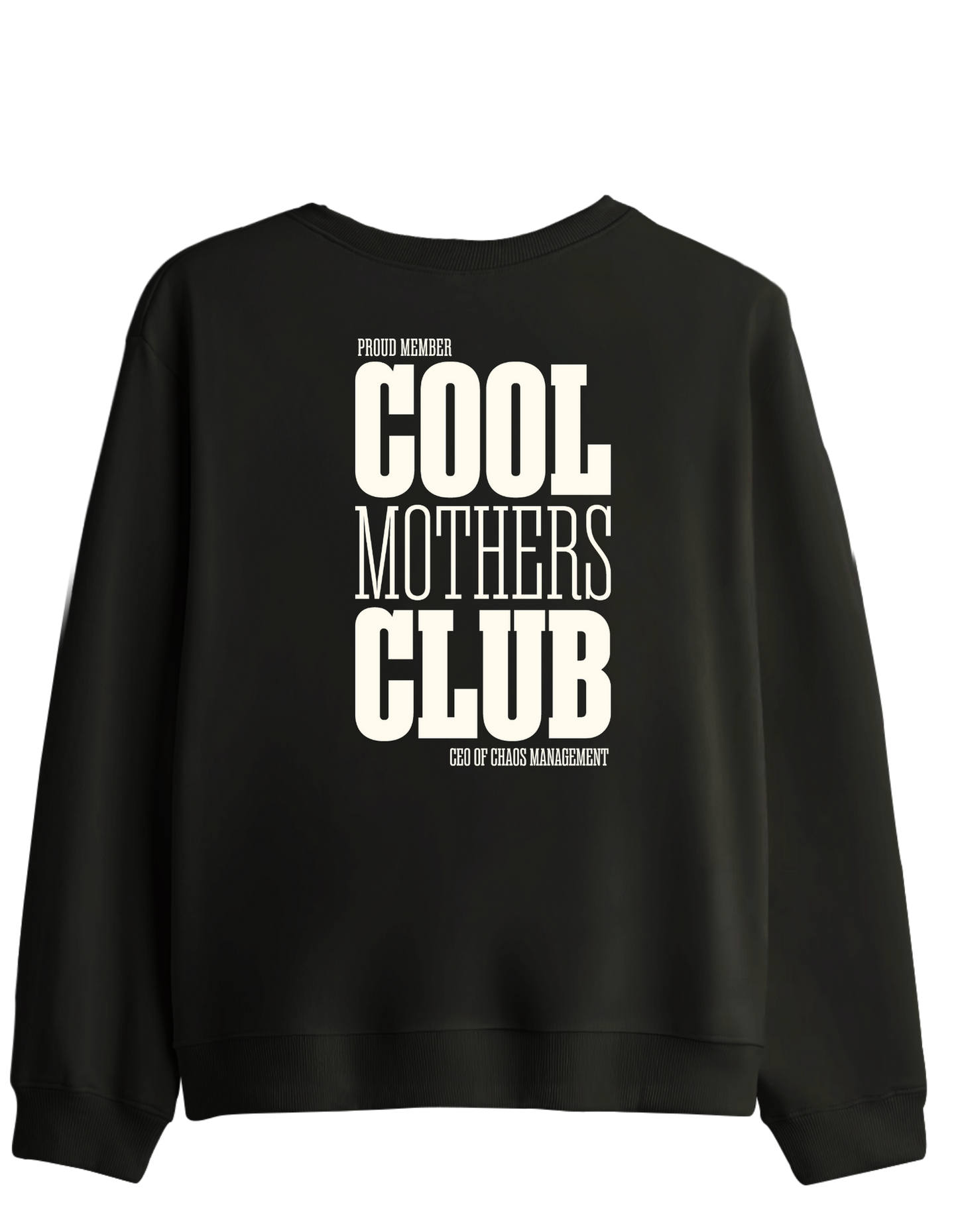 Cool Mothers Club - Sweatshirt