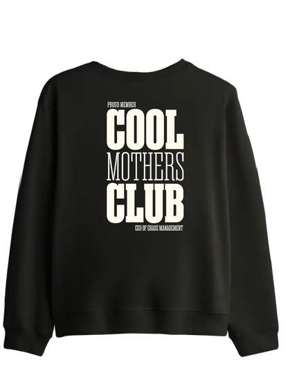Cool Mothers Club - Sweatshirt